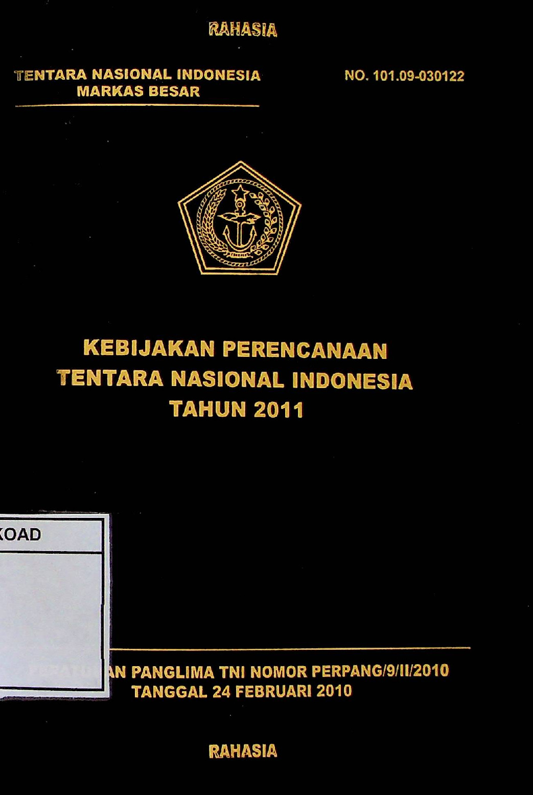 KEBIJAKAN PERENCANAAN TENTARA NASIONAL INDONESIA TAHUN 2011